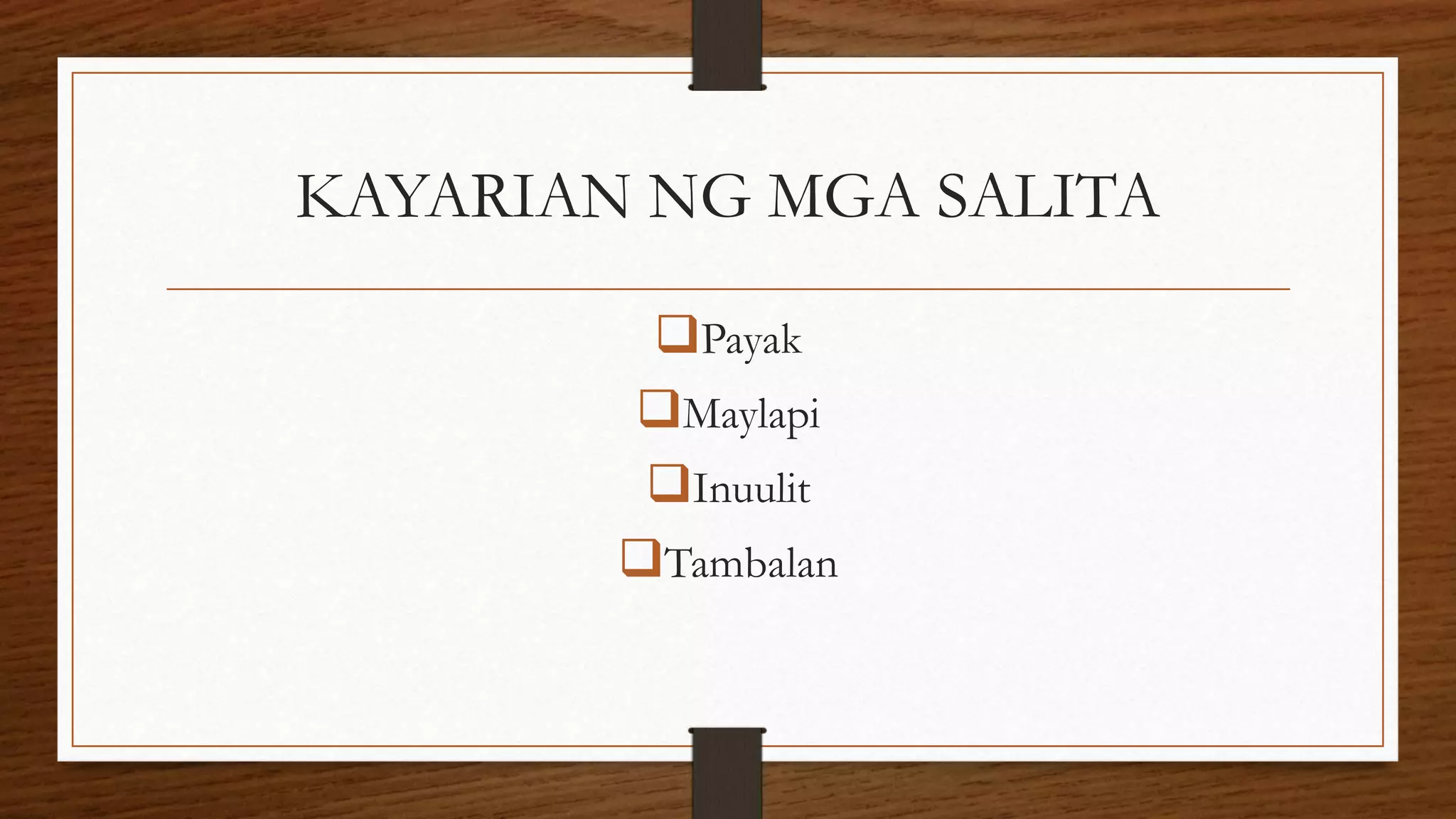 Kayarian ng mga salita | PPTX