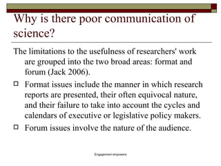 Engaging the public in research using science communication | PPT