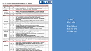 9
TRIPOD
Checklist:
Prediction
Model and
Validation
 