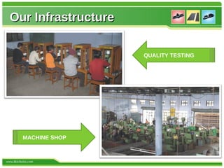 Our Infrastructure

                         QUALITY TESTING




          MACHINE SHOP



www.kkichains.com
 