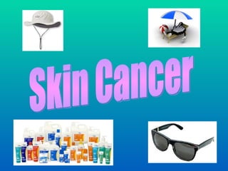 Skin Cancer 