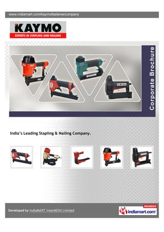 India’s Leading Stapling & Nailing Company.
 