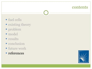 contents fuel cells existing theory problem model results conclusion future work references 