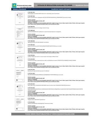 Industry Standards
ST RK 2374-2013
Polyester pitches UNSATURATED Specifications
СТ РК 2374-2013
PLEASE ORDER YOUR PUBLICATION AT WWW.KAZAKHSTANLAWS.COM
СМОЛЫ ПОЛИЭФИРНЫЕ НЕНАСЫЩЕННЫЕ Технические условия
STATUS: Available
Format: Electronic (Adobe Acrobat, pdf)
THIS BOOK IS AVAILABLE IN THE FOLLOWING LANGUAGES: English, German, French, Italian, Spanish, Arabic, Chinese, other (upon request).
Price: Please contact KAZAKHSTANLAWS.COM for price and discount offers.
Order No.: KZ3286951
ST RK 2371-2013
Bituminous for road and airfield pavements Test Methods
СТ РК 2371-2013
МАСТИКИ БИТУМНЫЕ ДЛЯ ДОРОЖНЫХ И АЭРОДРОМНЫХ ПОКРЫТИЙ Методы испытаний
STATUS: Available
Format: Electronic (Adobe Acrobat, pdf)
Order No.: KZ3286949
THIS BOOK IS AVAILABLE IN THE FOLLOWING LANGUAGES: English, German, French, Italian, Spanish, Arabic, Chinese, other (upon request).
Price: Please contact KAZAKHSTANLAWS.COM for price and discount offers.
ST RK 2373-2013
Mixes rubble-mastic POLIMERASFALTOBETONNYE airport and Stone mastic POLIMERASFALTOBETON Specifications
СТ РК 2373-2013
СМЕСИ ЩЕБЕНОЧНО-МАСТИЧНЫЕ ПОЛИМЕРАСФАЛЬТОБЕТОННЫЕ АЭРОДРОМНЫЕ И ЩЕБЕНОЧНО-МАСТИЧНЫЙ ПОЛИМЕРАСФАЛЬТОБЕТОН
Технические условия
STATUS: Available
Format: Electronic (Adobe Acrobat, pdf)
Order No.: KZ3286950
THIS BOOK IS AVAILABLE IN THE FOLLOWING LANGUAGES: English, German, French, Italian, Spanish, Arabic, Chinese, other (upon request).
Price: Please contact KAZAKHSTANLAWS.COM for price and discount offers.
ST RK 2369-2013
Highway MATERIALS FOR ROAD MARKING Test Methods
СТ РК 2369-2013
Дороги автомобильные МАТЕРИАЛЫ ДЛЯ ДОРОЖНОЙ РАЗМЕТКИ Методы испытаний
STATUS: Available
Format: Electronic (Adobe Acrobat, pdf)
Order No.: KZ3286947
THIS BOOK IS AVAILABLE IN THE FOLLOWING LANGUAGES: English, German, French, Italian, Spanish, Arabic, Chinese, other (upon request).
Price: Please contact KAZAKHSTANLAWS.COM for price and discount offers.
ST RK 2370-2013
Facilities roadways and culverts on roads transport interchanges at different levels
СТ РК 2370-2013
Сооружения мостовые и водопропускные трубы на автомобильных дорогах ТРАНСПОРТНЫЕ РАЗВЯЗКИ В РАЗНЫХ УРОВНЯХ
STATUS: Available
Format: Electronic (Adobe Acrobat, pdf)
Order No.: KZ3286948
THIS BOOK IS AVAILABLE IN THE FOLLOWING LANGUAGES: English, German, French, Italian, Spanish, Arabic, Chinese, other (upon request).
Price: Please contact KAZAKHSTANLAWS.COM for price and discount offers.
CATALOG OF REGULATIONS AVAILABLE TO ORDER Kazakhstan Norms
ST RK 2368-2013
ROAD CAR requirements for the design of barrier fencing
СТ РК 2368-2013
ДОРОГИ АВТОМОБИЛЬНЫЕ Требования по проектированию барьерных ограждений
STATUS: Available
Format: Electronic (Adobe Acrobat, pdf)
Order No.: KZ3286946
THIS BOOK IS AVAILABLE IN THE FOLLOWING LANGUAGES: English, German, French, Italian, Spanish, Arabic, Chinese, other (upon request).
Price: Please contact KAZAKHSTANLAWS.COM for price and discount offers.
ST RK 2367-2013
Roads highways and airfields MASTIC bitumen for road building, airport Specifications
СТ РК 2367-2013
Дороги автомобильные и аэродромы МАСТИКА БИТУМНАЯ ДОРОЖНАЯ, АЭРОДРОМНАЯ Технические условия
STATUS: Available
Format: Electronic (Adobe Acrobat, pdf)
Order No.: KZ3286945
THIS BOOK IS AVAILABLE IN THE FOLLOWING LANGUAGES: English, German, French, Italian, Spanish, Arabic, Chinese, other (upon request).
Price: Please contact KAZAKHSTANLAWS.COM for price and discount offers.
Kazakhstan imports and exports
 