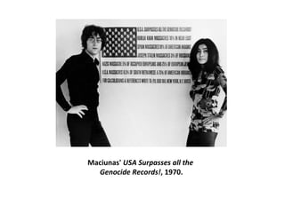 Maciunas' USA Surpasses all the
Genocide Records!, 1970.
 