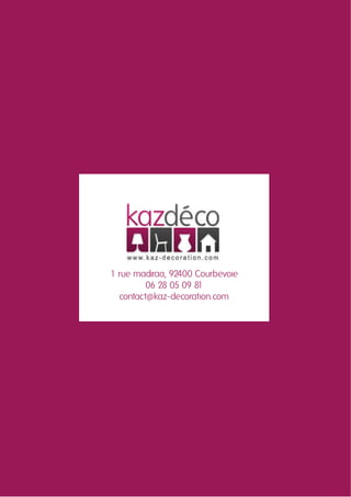 Kaz DéCo Pour Les Pros