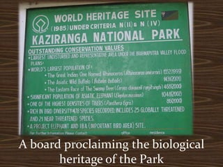 A board proclaiming the biological
heritage of the Park
 