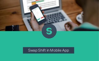 Swap Shift in Mobile App
 