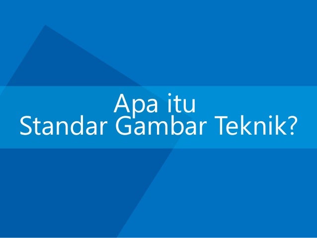 Kb 1 Mendeskripsikan Gambar Teknik