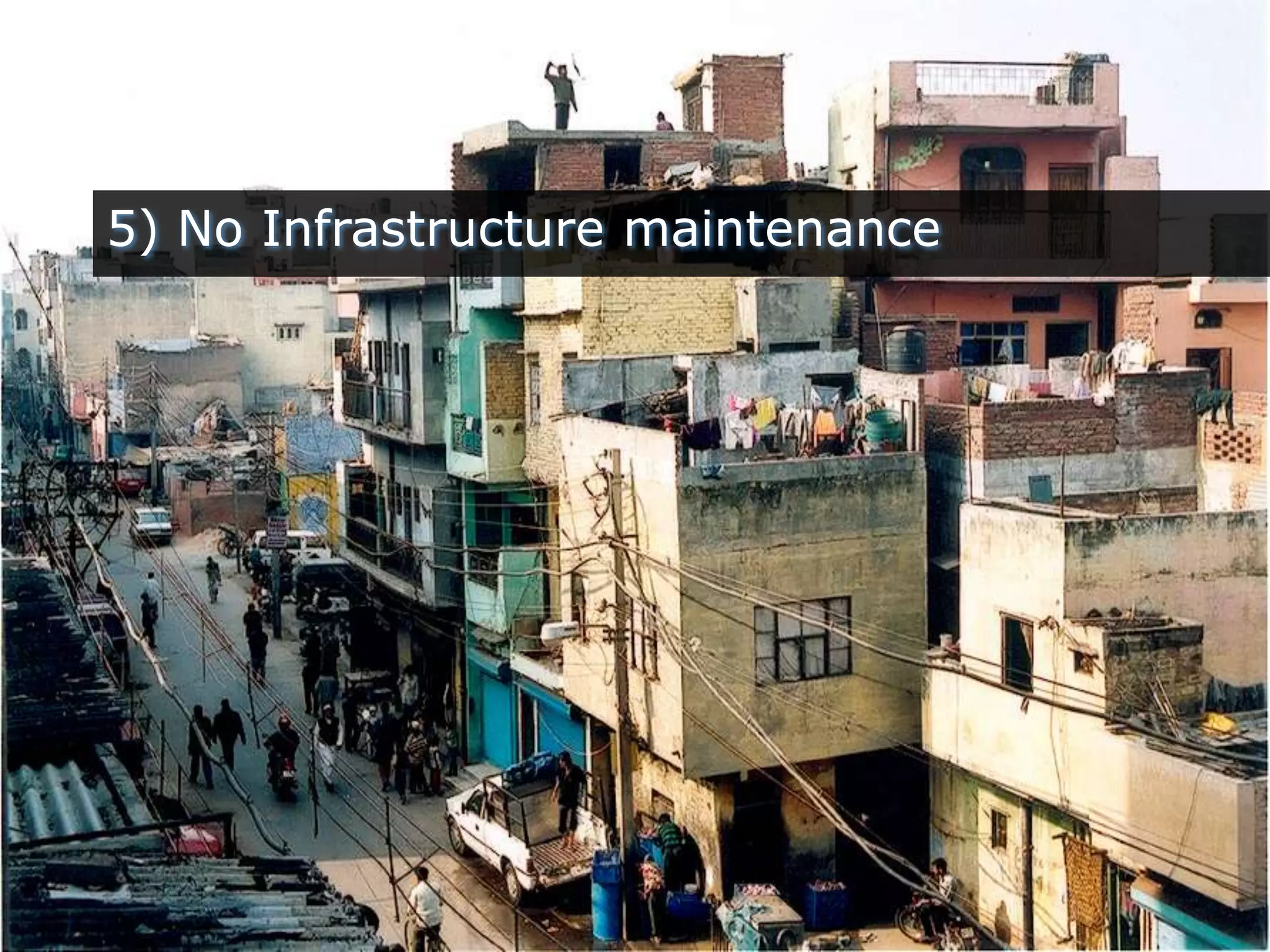 5) No Infrastructure maintenance
 