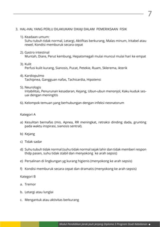 Modul Pendidikan Jarak Jauh Jenjang Diploma 3 Program Studi Kebidanan
7
3. HAL-HAL YANG PERLU DILAKUKAN/ DIKAJI DALAM PEME...