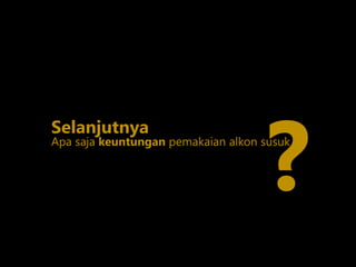 Apa saja keuntungan pemakaian alkon susuk
Selanjutnya
?
 