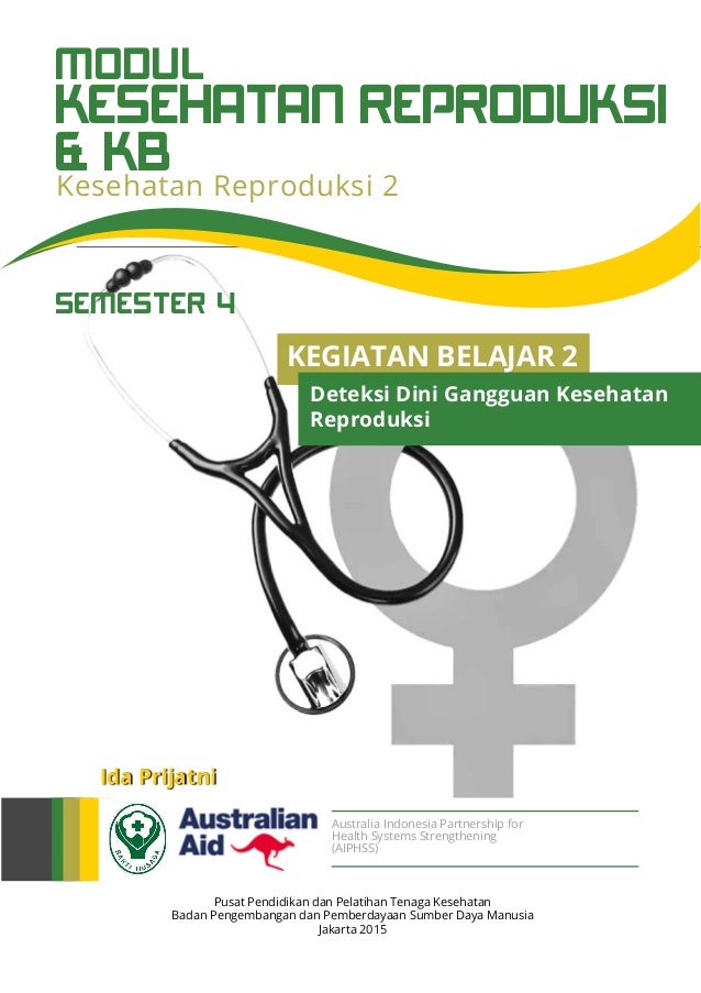 KB 2 Deteksi Dini Gangguan Kesehatan Reproduksi