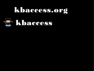 kbaccess.org
kbaccess
 