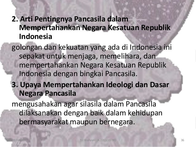 Arti Penting Mempertahankan Pancasila Sebagai Dasar Negara Goreng