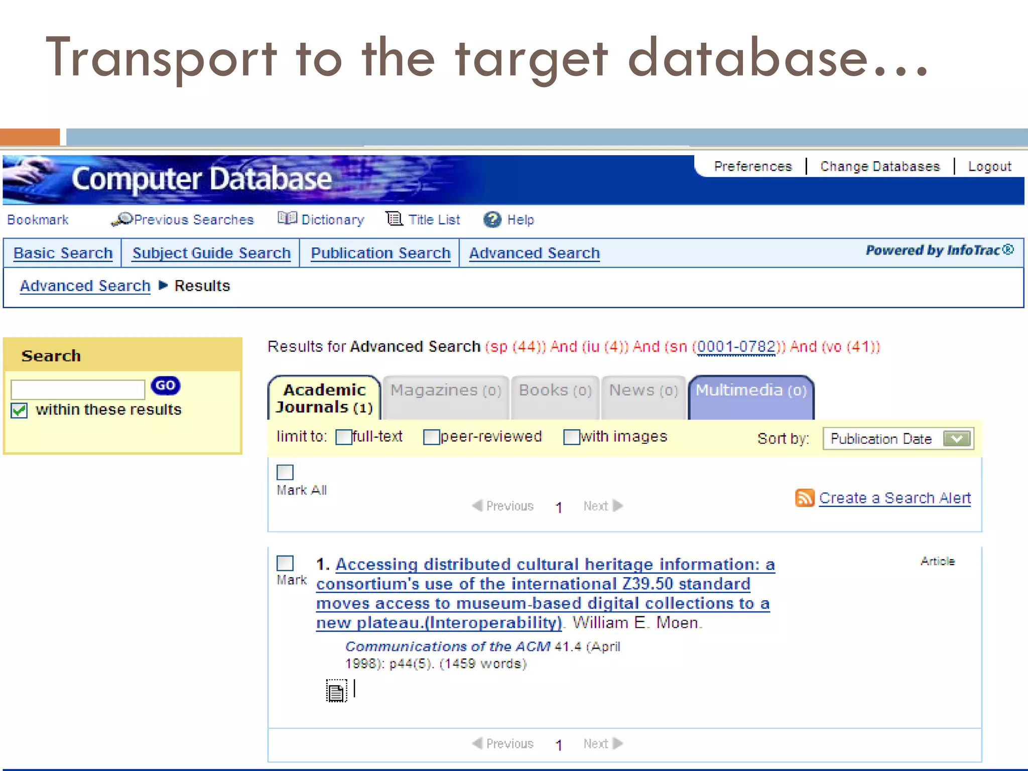 Transport to the target database… 