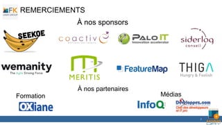 REMERCIEMENTS
À nos partenaires
MédiasFormation
À nos sponsors
2
 