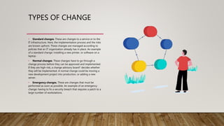 knowledge Byte -IT change management | PPTX