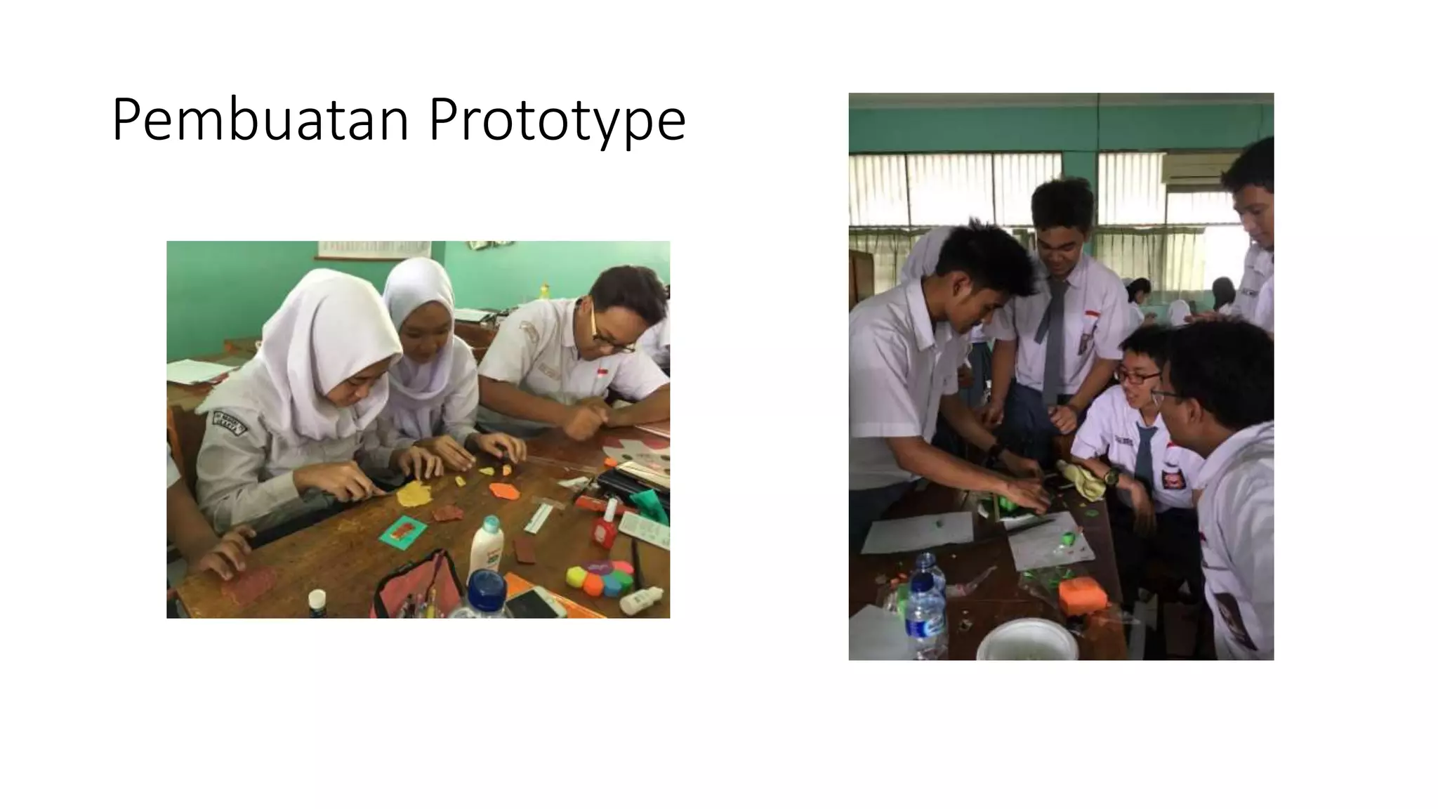 Pembuatan Prototype
 