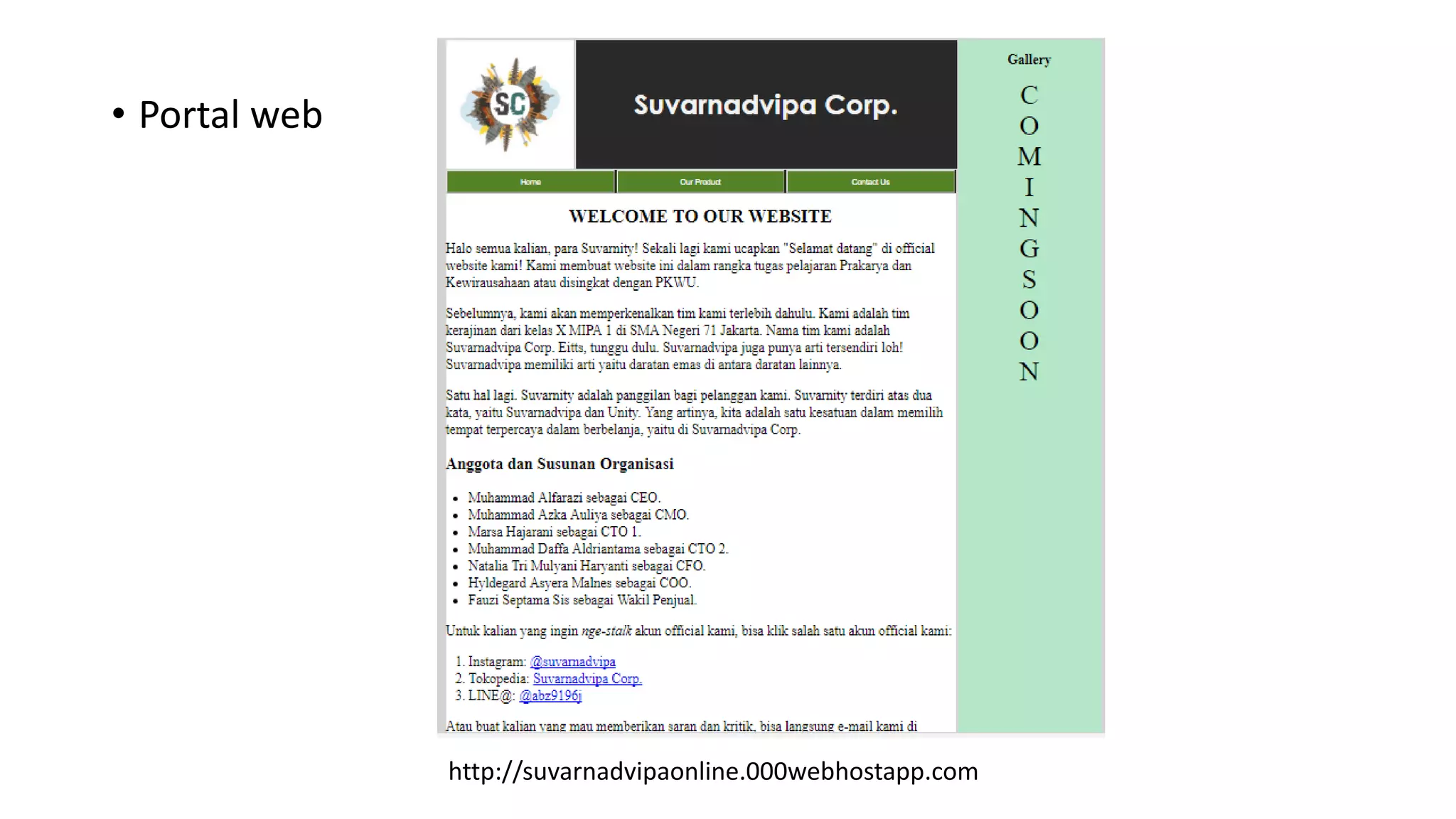 • Portal web
http://suvarnadvipaonline.000webhostapp.com
 