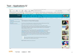 Text – Applications IV




  ILPS   Frank Nack   nack@uva.nl   KBMS   19
 