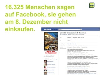 16.325 Menschen sagen auf Facebook, sie gehen am 8. Dezember nicht einkaufen. 
