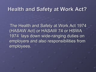 Work Based Learning & Health And Safety Act 1974