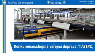 17X1KC Konkurenceschopná veřejná doprava 2025