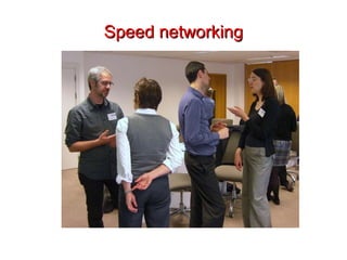 Speed networking 