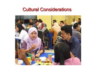Cultural Considerations 