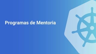Programas de Mentoria
 