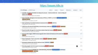 https://issues.k8s.io
 