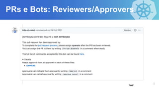 PRs e Bots: Reviewers/Approvers
 