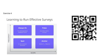 Exercise 4
Learning to Run Effective Surveys
 