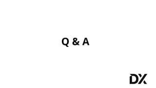Q & A
 