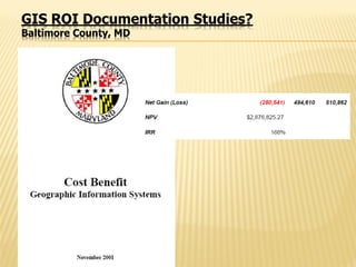 Baltimore County Md Gis Using Roi Methodology To Document The Benefits Of King County Gis