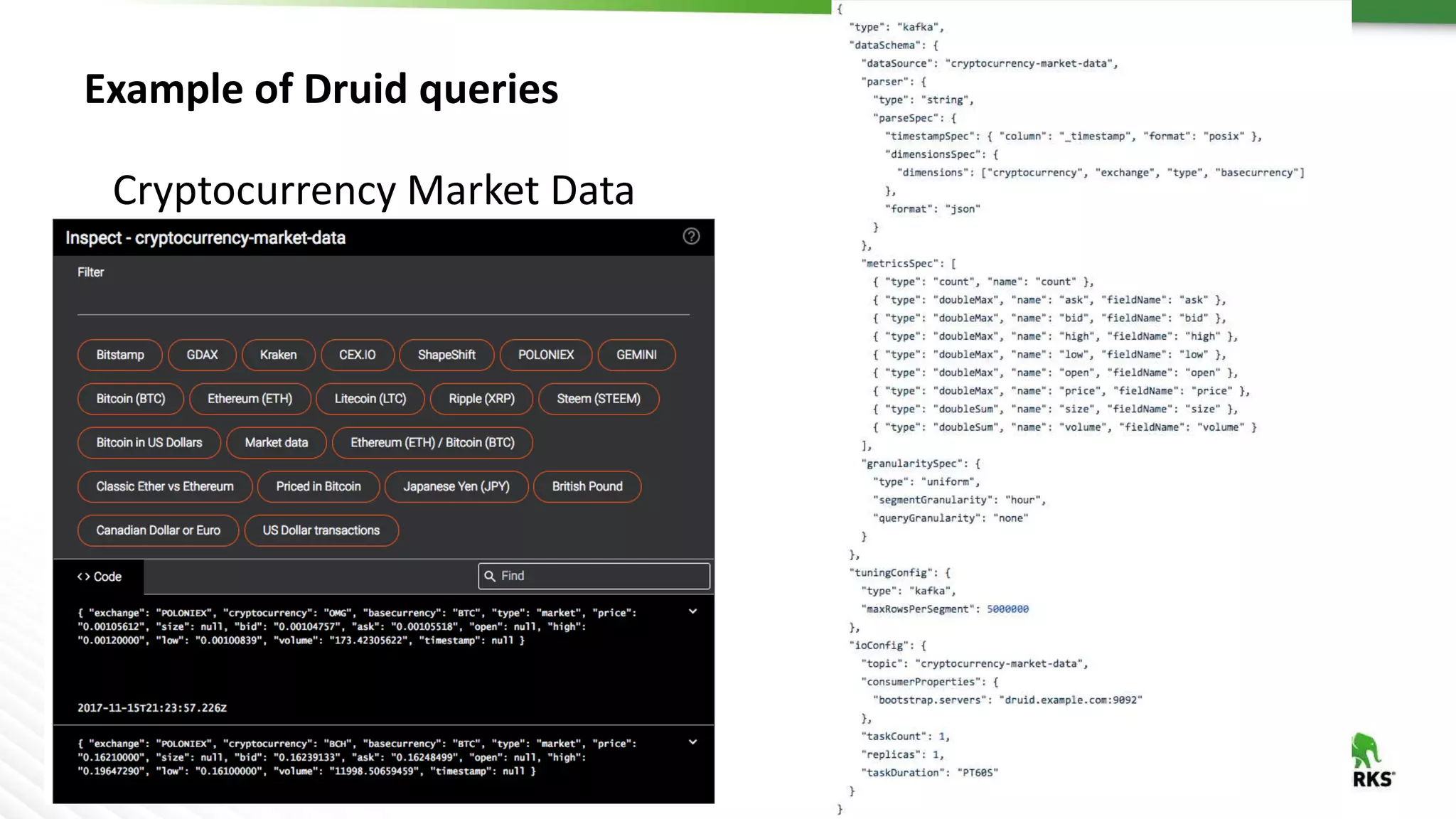 35 © Hortonworks Inc. 2011 – 2016. All Rights Reserved
Example of Druid queries
Cryptocurrency Market Data
 