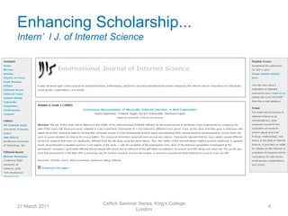 Enhancing Scholarship...
Intern’ l J. of Internet Science




                     CeRch Seminar Series, King's College
27 March 2011                                               4
                                 London
 