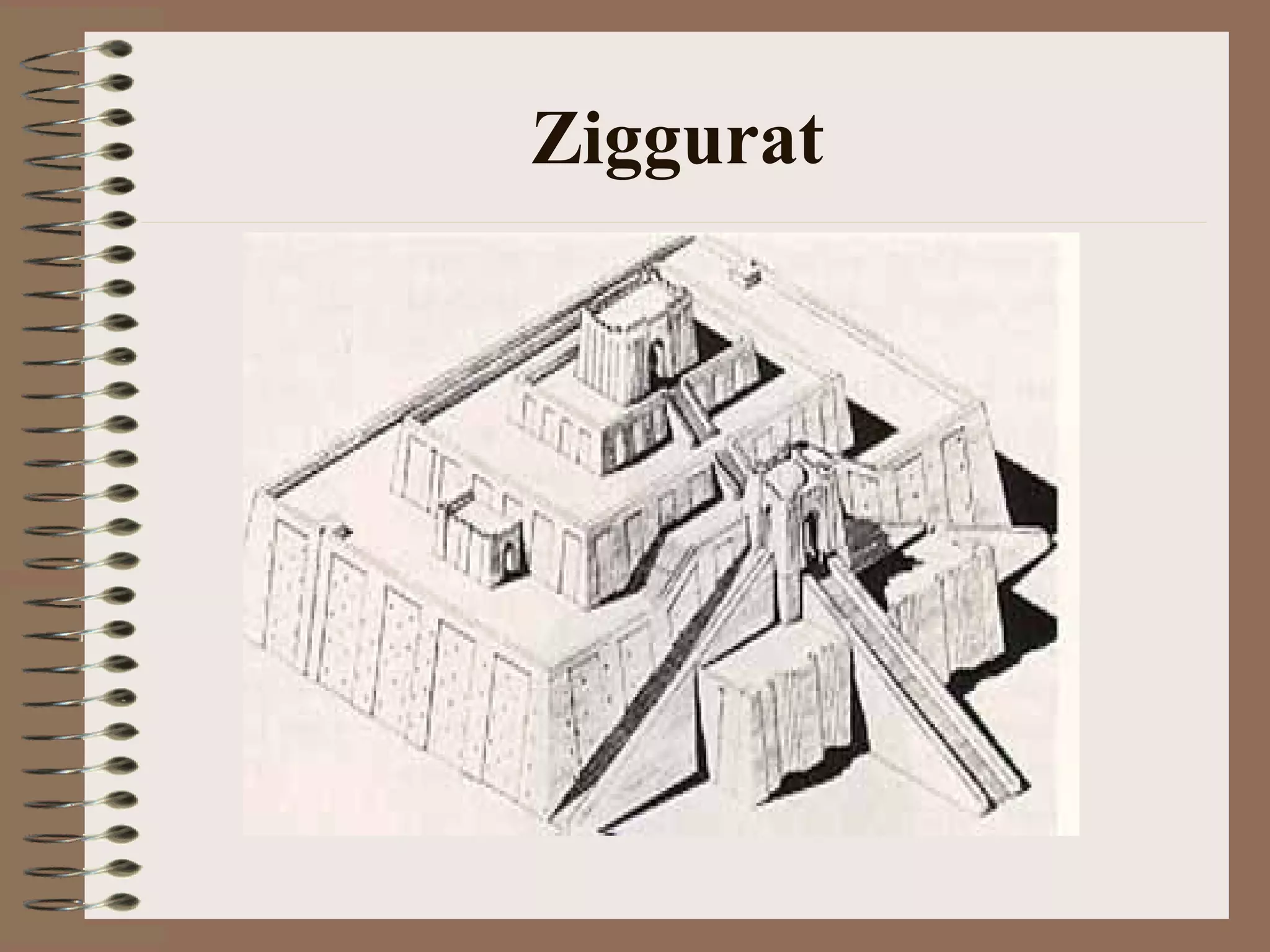Ziggurat
 