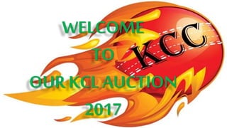 WELCOME
TO
OUR KCL AUCTION
2017
 