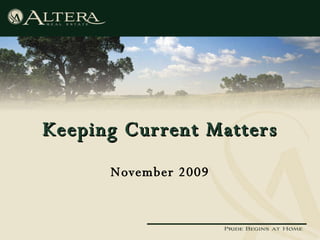 Keeping Current Matters November 2009 