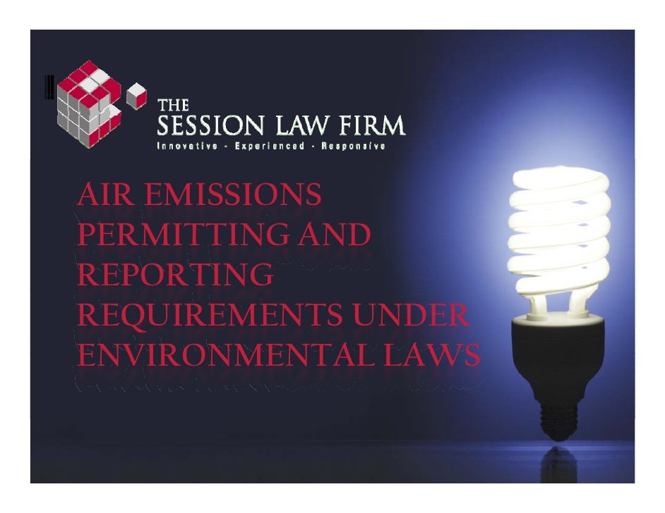 Air Emission Permitting and Reporting Requirements Under Environmenta…