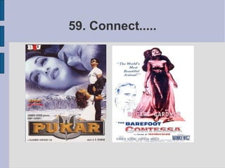 59. Connect.....
 
