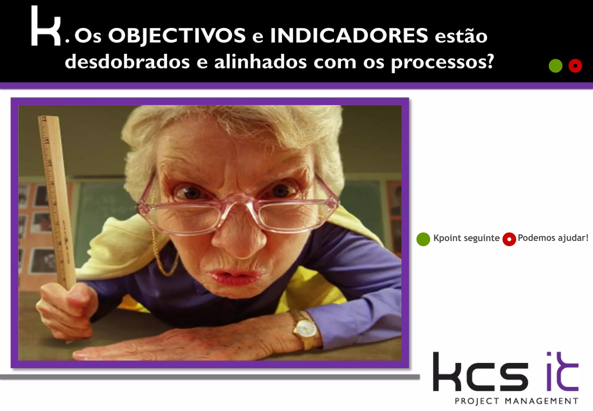 




 Kpoint seguinte Podemos ajudar!
 