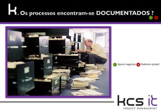 




 Kpoint seguinte Podemos ajudar!
 