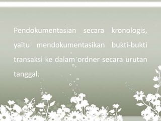 Mendokumentasikan Bukti-bukti Kas Kecil