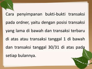 Mendokumentasikan Bukti-bukti Kas Kecil