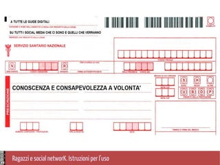 Ragazzi e social networK. Istruzioni per l'uso
 