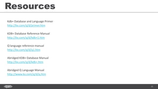 KDB database (EPAM tech talks, Sofia, April, 2015) | PDF