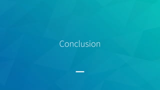 Conclusion
 
